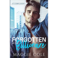 Forgotten by the Billionaire