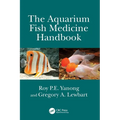 The Aquarium Fish Medicine Handbook