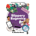 Slippery Eugenics: An Introduction to the Critical Studies of Race, Gender and Coloniality