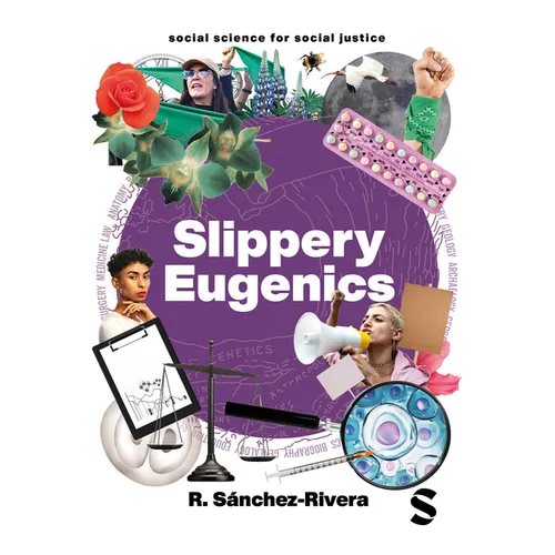 Slippery Eugenics: An Introduction to the Critical Studies of Race, Gender and Coloniality