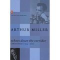 Echoes Down the Corridor: Collected Essays, 1944-2000