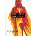 Life Studies, Life Stories: 80 Works on Paper