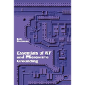 Essentials of RF and Microwave Grounding