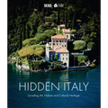 Hidden Italy: Unveiling Art, Nature and Cultural Heritage