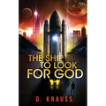 The Ship to Look for God
