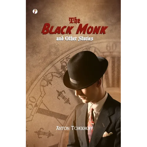 The Black Monk and other Stories