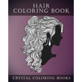 Hair Coloring Book For Adults: A Stress Relief Adult Coloring Book Containing 30 Hairstyle Coloring Pages.