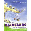 When Dinosaurs Came with Everything