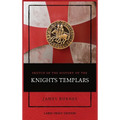 Sketch of the History of the Knights Templars: Illustrated