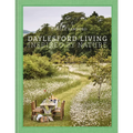 Daylesford Living: Inspired by Nature: Organic Lifestyle in the Cotswolds