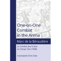 One-on-One Combat in the Arena