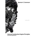 Internal Combustion Engine Principles - with Vehicle Applications