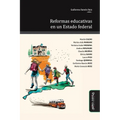 Reformas educativas en un Estado federal