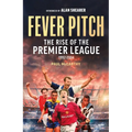 Fever Pitch: The Rise of the Premier League 1992-2004