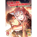 Chillin' in Another World with Level 2 Super Cheat Powers (Manga) Vol. 8