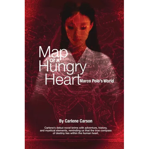 Map of a Hungry Heart, Marco Polo's World