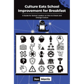 Culture Eats School Improvement for Breakfast