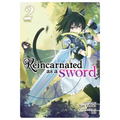 Reincarnated as a Sword (Light Novel) Vol. 2