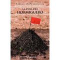 La Vida del Hormiguero