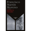 México Negro (Ed. 35 Aniversario) / Black Mexico. 35th Anniversary Edition