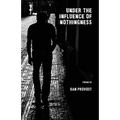 Under the Influence of Nothingness