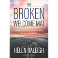 The Broken Welcome Mat: America's unAmerican immigration policy, and how we should fix it