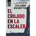 Crujido En La Escalera (Islandia Prohibida 1), El