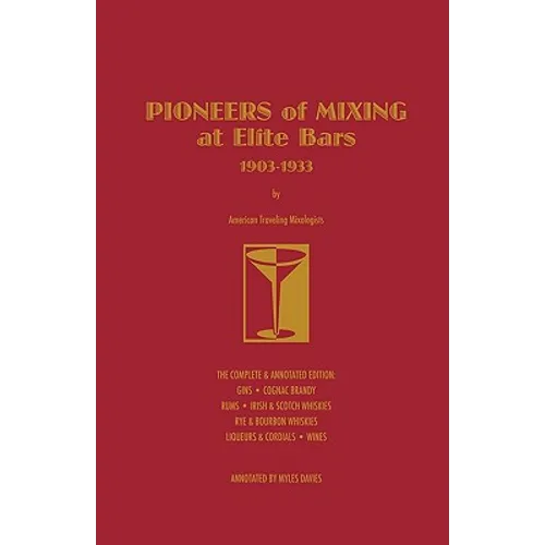 Pioneers of Mixing at Elite Bars: 1903-1933