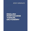 English Portuguese Topical Dictionary