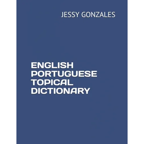 English Portuguese Topical Dictionary