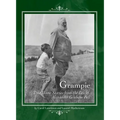 Grampie: True Home Stories from the Life of Alexander Graham Bell