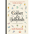 The Corset & the Jellyfish: A Conundrum of Drabbles
