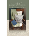 The Love, Heartache, and Devotion of a Mom and Grandma: Story of a very strong Faith and Hope!