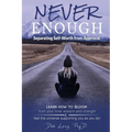 Never Enough: Separating Self-Worth from Approval