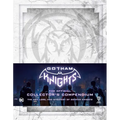Gotham Knights: The Official Collector's Compendium