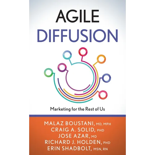 Agile Diffusion: Marketing for the Rest of Us