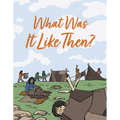 What Was It Like Then?: English Edition