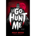 Go Hunt Me