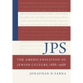 Jps: The Americanization of Jewish Culture, 1888-1988