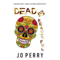 Dead Is Beautiful