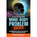 Mind-Body Problem Solved