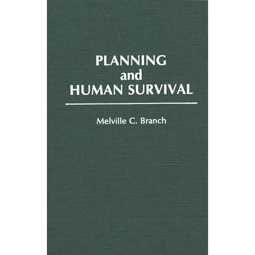Planning and Human Survival