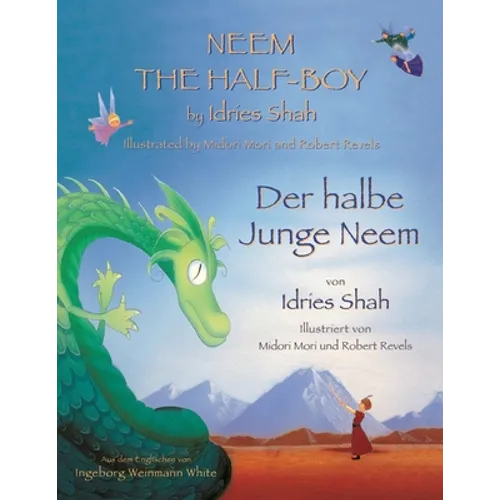 Neem the Half-Boy -- Der halbe Junge Neem: Bilingual English-German Edition / Zweisprachige Ausgabe Englisch-Deutsch