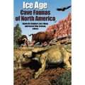 Ice Age Cave Faunas of North America