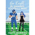 Her Knight in Shining Football Pads