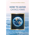 How to Avoid Cataclysms