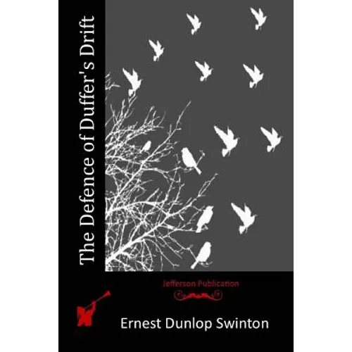 The Defence of Duffer's Drift
