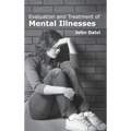 Evaluation and Treatment of Mental Illnesses