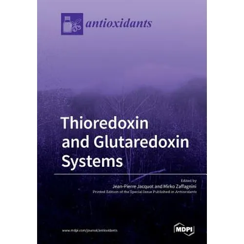 Thioredoxin and Glutaredoxin Systems