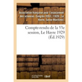 Compte-Rendu de la 53e Session, Le Havre 1929